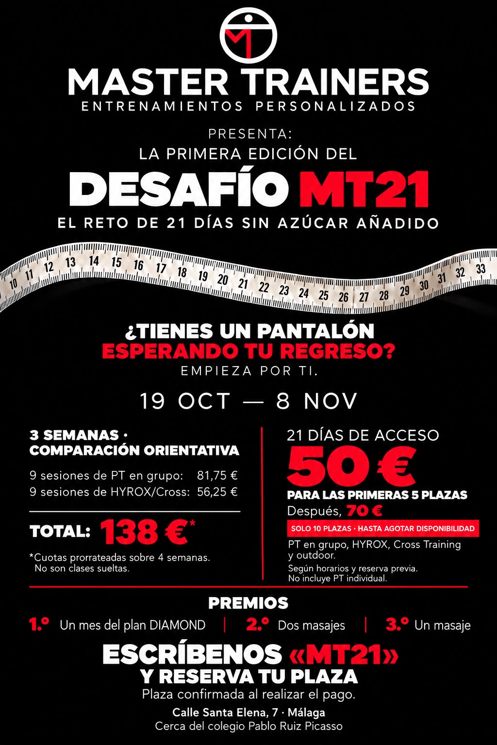Desafío MT21, del 19 de octubre al 8 de noviembre. 50 euros para las primeras 5 plazas de No socio, después 70 euros. PT en grupo, HYROX, Cross Training y outdoor, según horarios y reserva previa. No incluye PT individual. Premios: un mes Diamond, dos masajes y un masaje.